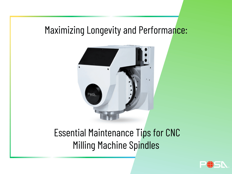 Maximizing Longevity and Performance: Essential Maintenance Tips for CNC Milling Machine Spindles
